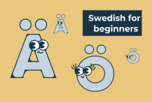 Swedish for Beginners (A1.1)