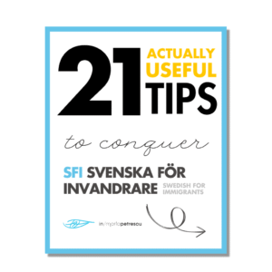 21 Actually Useful tips to conquer SFI and learn Swedish